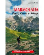 Marmolada, passi, cime e rifugi
