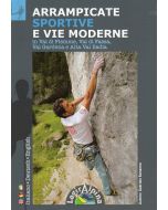 Arrampicate sportive e vie moderne in Val di Fiemme, Val di Fassa, Val Gardena e Alta Val Badia