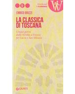 La Classica di Toscana