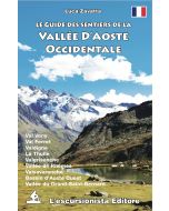 Le Guide des sentiers de la Vallée d'Aoste Occidentale