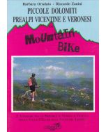 Piccole Dolomiti, Prealpi vicentine e veronesi in mountain bike