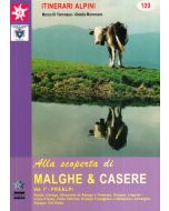 Alla scoperta di malghe e casere vol.1 - Prealpi