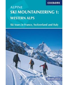 Alpine Ski Mountaineering vol. 1 - Western Alps