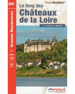 Le long des Chateaux de la Loire GR3 GR3B