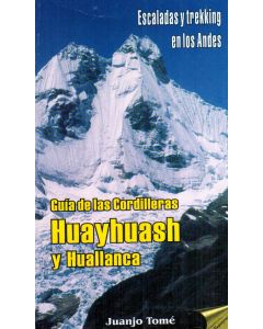 Guia de las Cordilleras Huayhuash y Huallanca