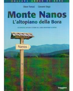 Monte Nanos L'altopiano della Bora