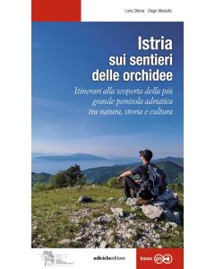 Istria sui sentieri delle orchidee