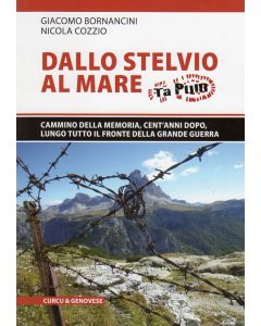 Dallo Stelvio al Mare - Il Cammino della Memoria