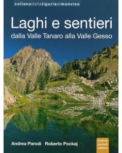 Laghi e sentieri dalla Valle Tanaro alla Valle Gesso