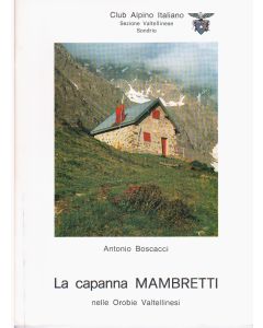 Cofanetto rifugi del CAI Valtellinese