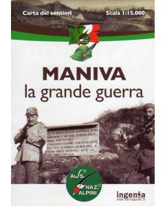 Maniva (La Grande Guerra) 1:15.000