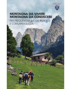 Montagna da vivere, Montagna da conoscere