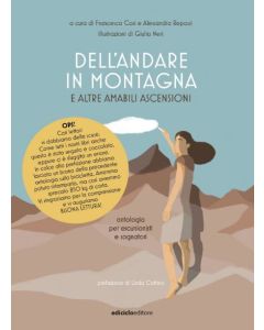 Dell'andare in montagna e altre amabili ascensioni