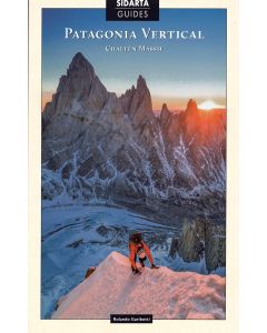 Patagonia Vertical - Chaltén Massif