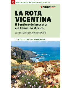 La Rota Vicentina - Il Sentiero dei pescatori e il Cammino storico