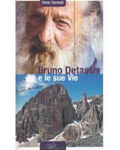 Bruno Detassis e le sue vie