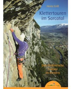Klettertouren im Sarcatal
