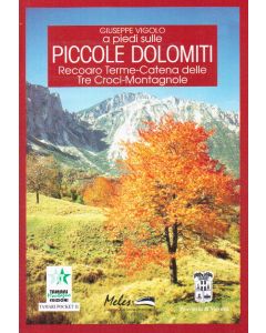A piedi sulle Piccole Dolomiti