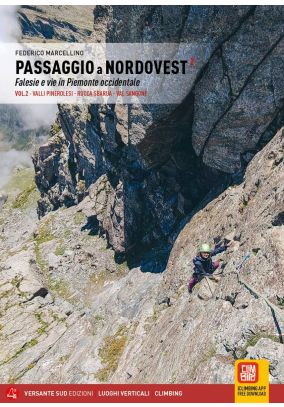 Passaggio a Nordovest vol.2 - Valli Pinerolesi,Rocca Sbarua, Val Sangone