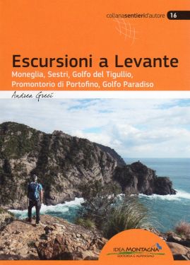 Escursioni a Levante - Moneglia, Sestri, Tigullio, Portofino