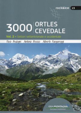 3000 Ortles-Cevedale vol.2 - Settori settentrionale e occidentale
