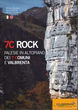 7C Rock - Falesie in Altopiano dei 7 Comuni e Valbrenta