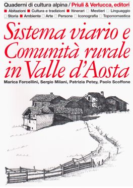 Sistema viario e Comunità rurale in Valle d’Aosta