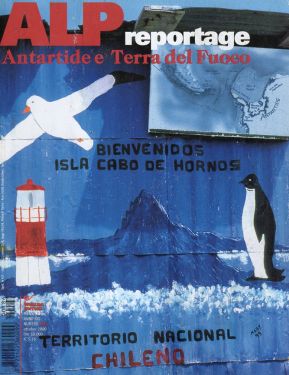 Alp reportage n°186 - Antartide e Terra del Fuoco