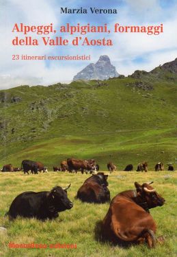 Alpeggi, alpigiani, formaggi della Valle d'Aosta 