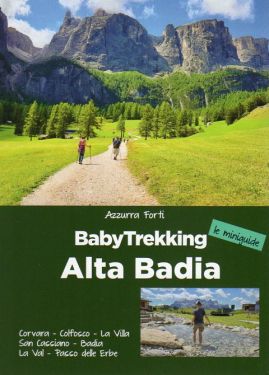 Babytrekking Alta Badia