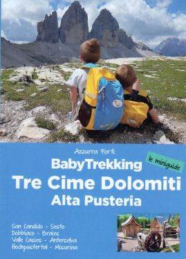 Babytrekking Tre Cime - Dolomiti- Alta Pusteria