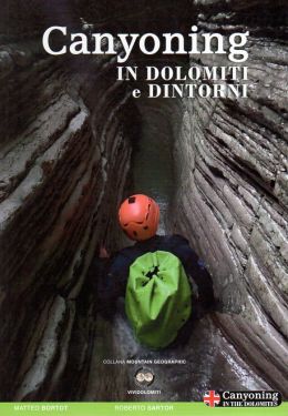 Canyoning in Dolomiti e dintorni