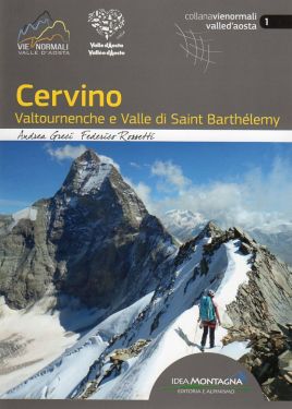 Cervino, Valtournenche, Valle di Saint-Barthélemy - VIE NORMALI