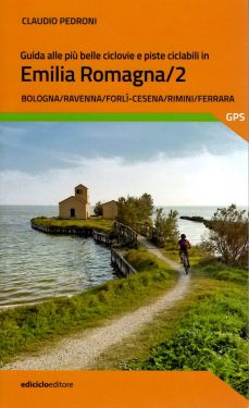 Guida alle più belle ciclovie e piste ciclabili in Emilia Romagna / 2