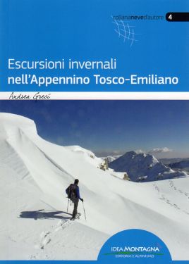 Escursioni invernali nell'Appennino Tosco-Emiliano