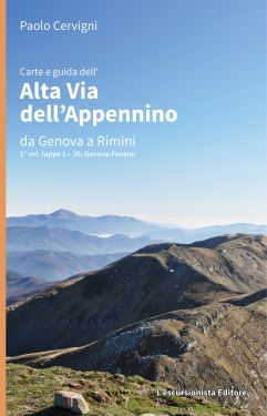 Alta Via dell'Appennino da Genova a Rimini - Vol.1 da Genova a Fanano