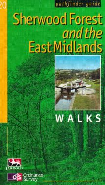 Sherwood Forest and the East Midlands, walks