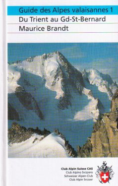 Guide des Alpes Valaisannes vol.1