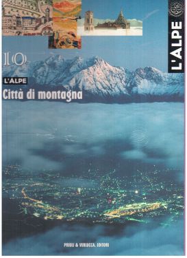 L’Alpe 10 - Città di Montagna