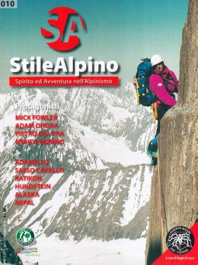 Stile Alpino n°010 - Spirito e Avventura nell’Alpinismo