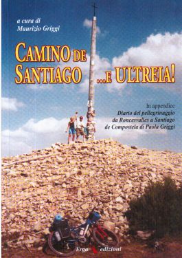 Camino de Santiago… e Ultreia!