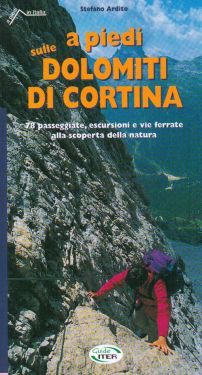 A piedi sulle Dolomiti di Cortina - Vol.1