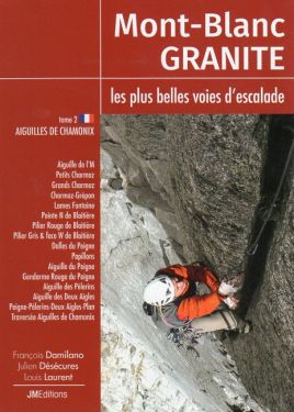 Mont-Blanc granite 2 - Aiguilles de Chamonix - FRANCAIS