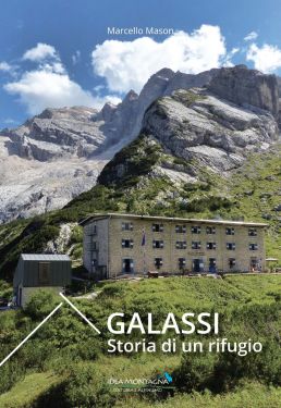 Galassi – Storia di un rifugio