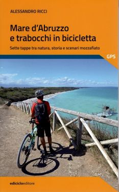 Mare d'Abruzzo e trabocchi in bicicletta