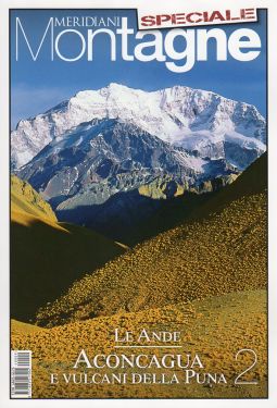 Meridiani Le Grandi Vie n° 10 - Le Ande 2 - Aconcagua e i vulcani della Puna