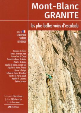 Mont-Blanc granite 3 - Charpoua, Talèfre, Leschaux - FRANCAIS