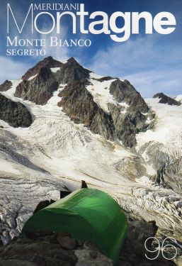 Meridiani Montagne n°96 - Monte Bianco segreto