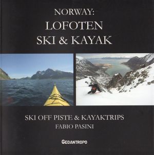 Norway: Lofoten ski & Kayak - INGLESE