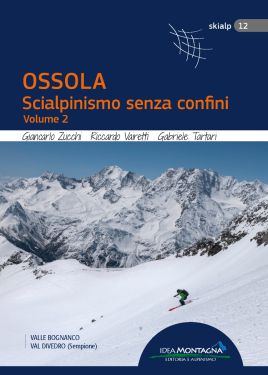 Ossola - Scialpinismo senza confini - vol.2